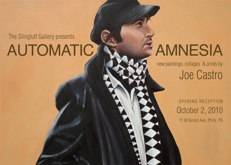 Automatic Amnesia Joe Castro art exhibition